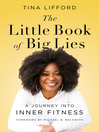 Cover image for The Little Book of Big Lies